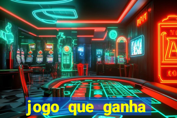 jogo que ganha dinheiro sem depositar